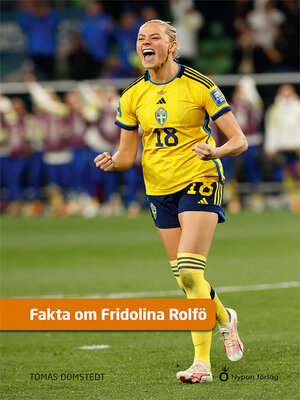 cover image of Fakta om Fridolina Rolfö